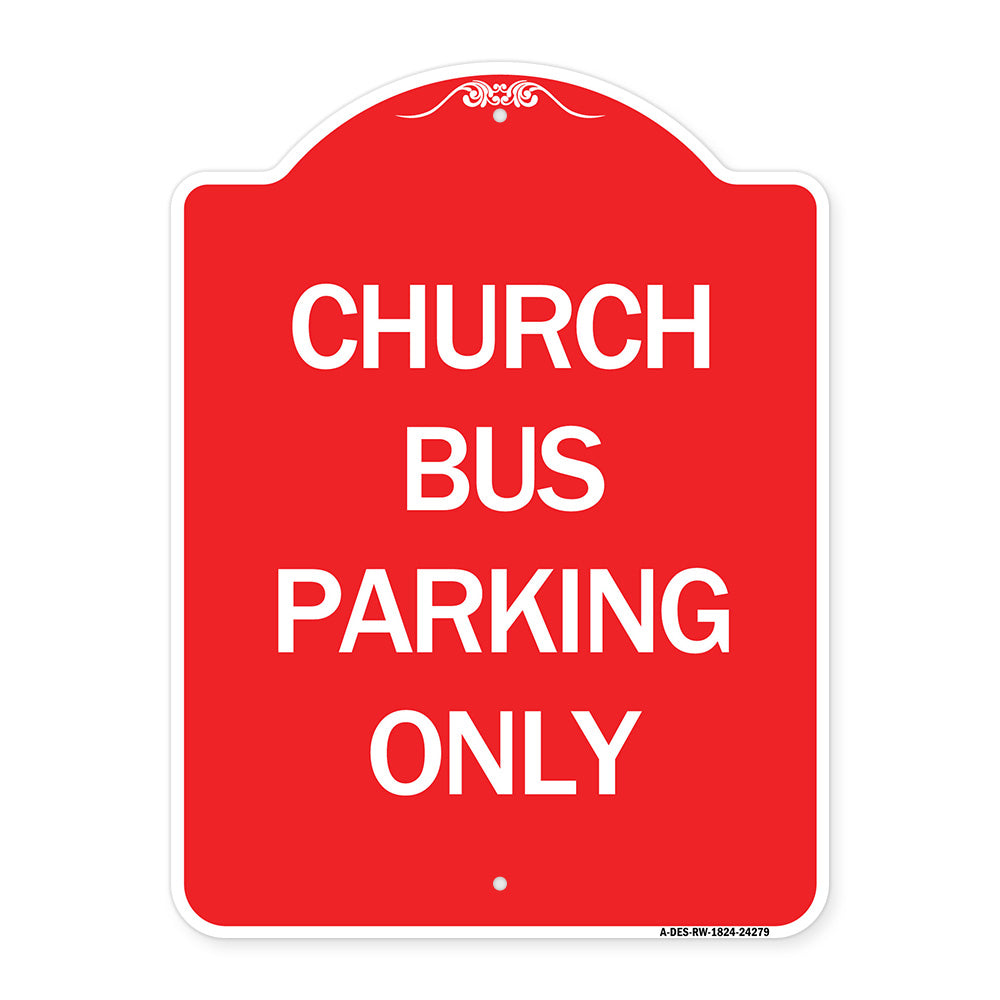 Church Bus Parking Only
