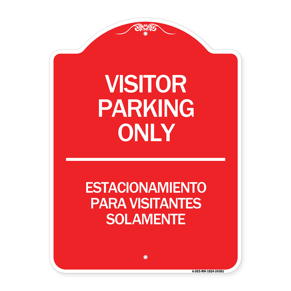 Bilingual Reserved Parking Sign Visitor Parking Only - Estacionamiento Para Visitantes Solamente