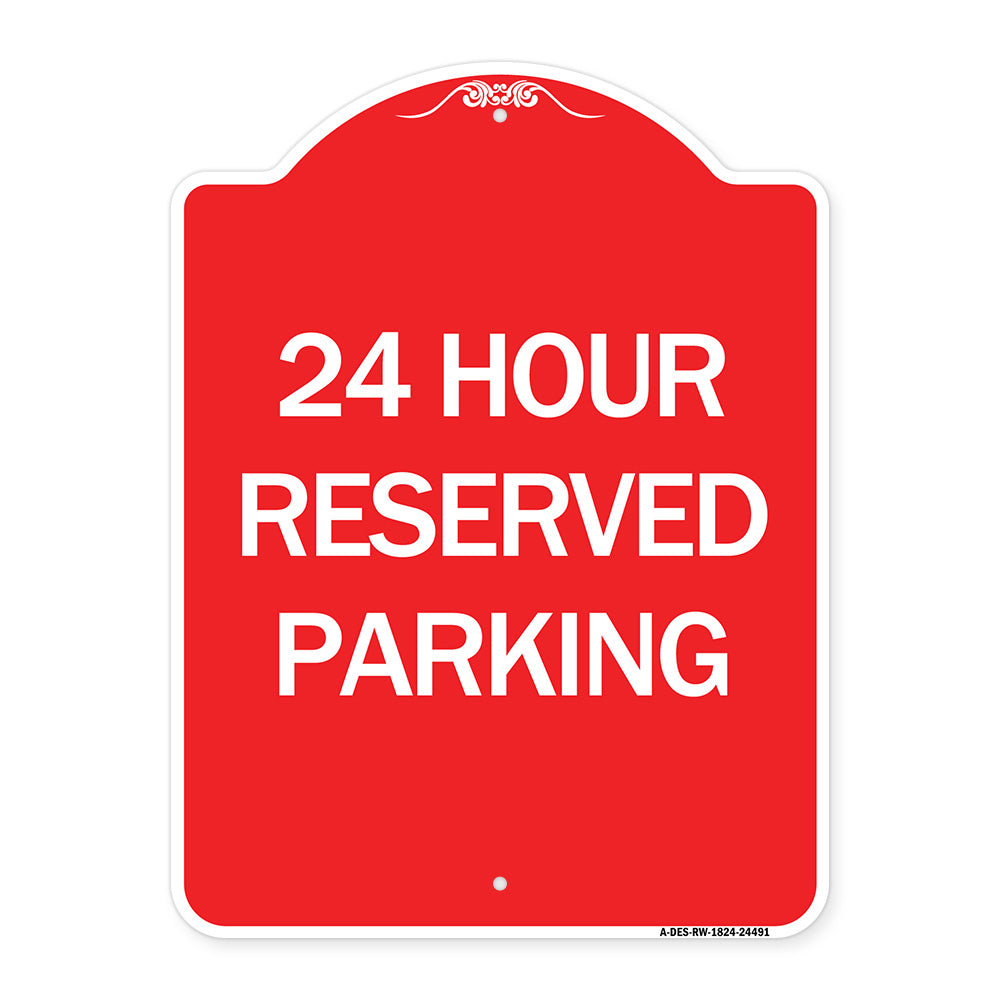 24 Hour Reserved Parking