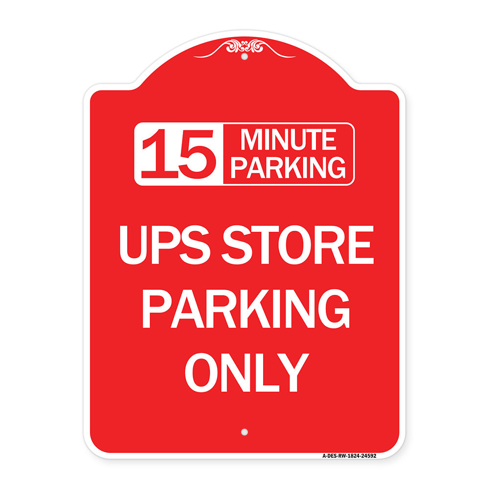 15 Minutes Parking - Ups Store Parking Only