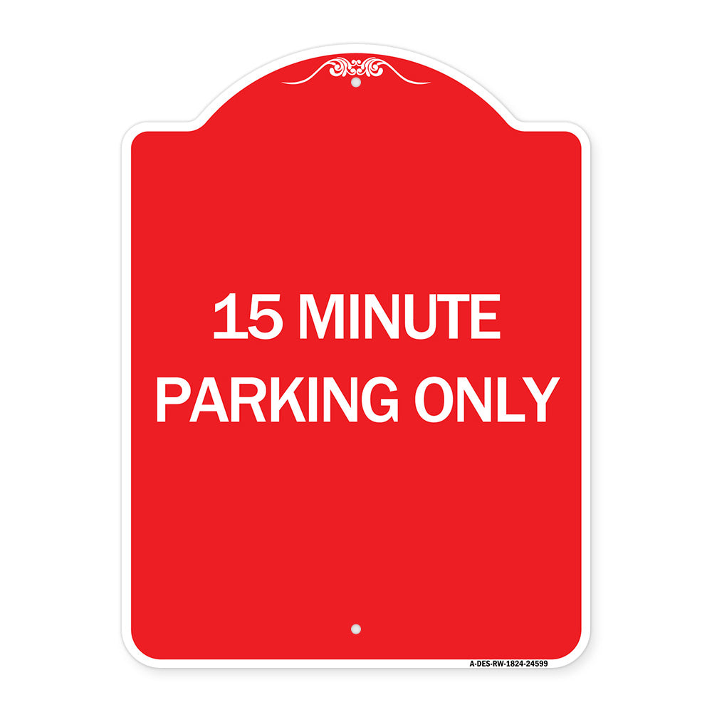 15 Minute Parking Only