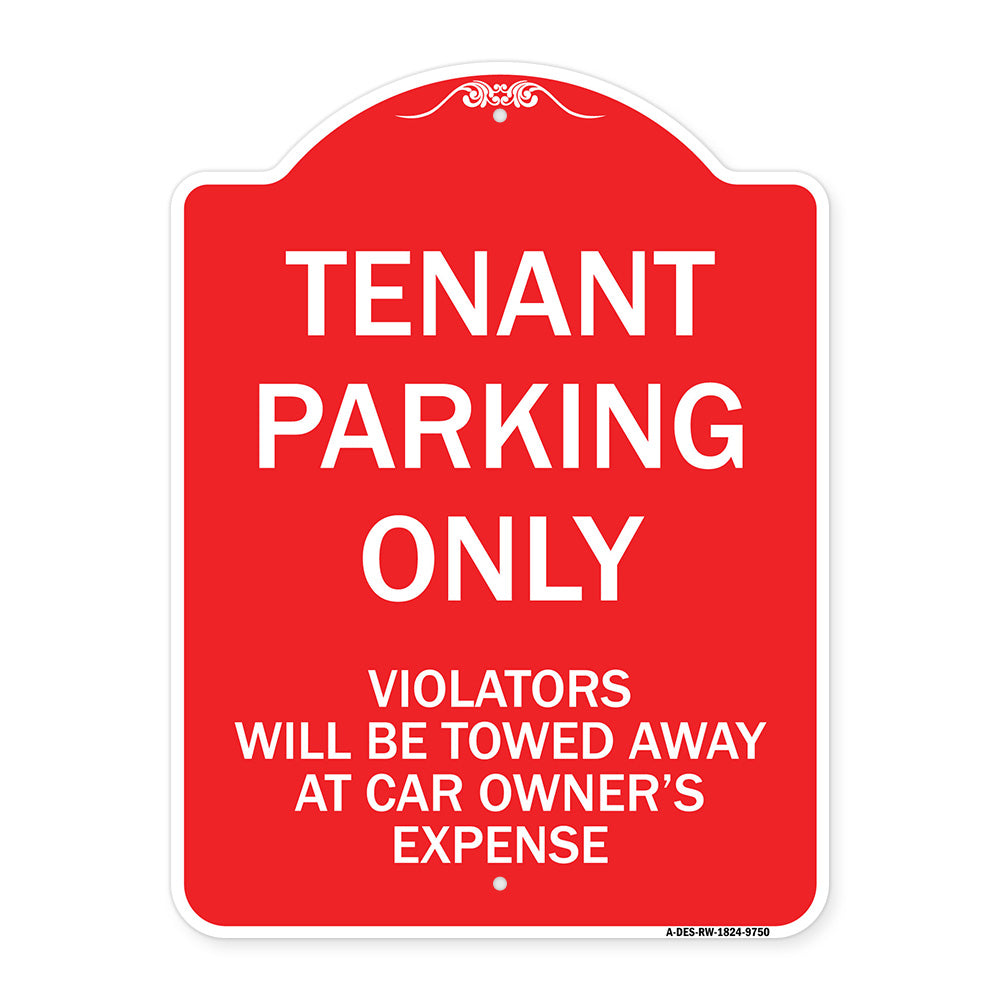 Tenant Parking Only Violators Will Be Towed Away At Car Owner's Expense