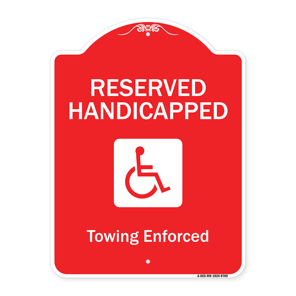 Reserved Handicapped Towing Enforced