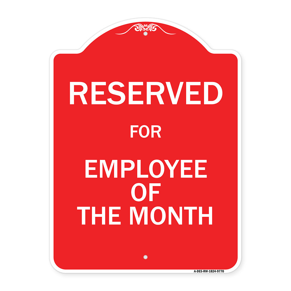 Reserved For Employee Of The Month