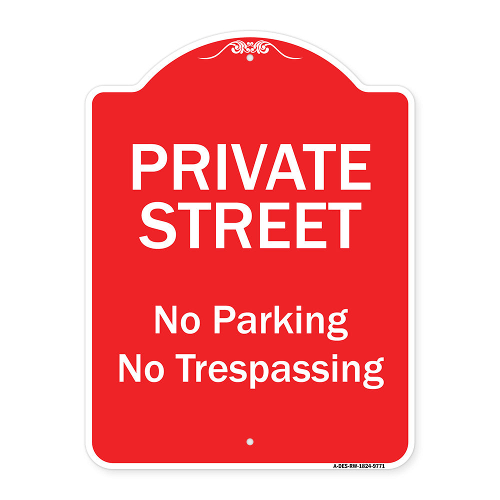 Private Street, No Parking Or Trespassing