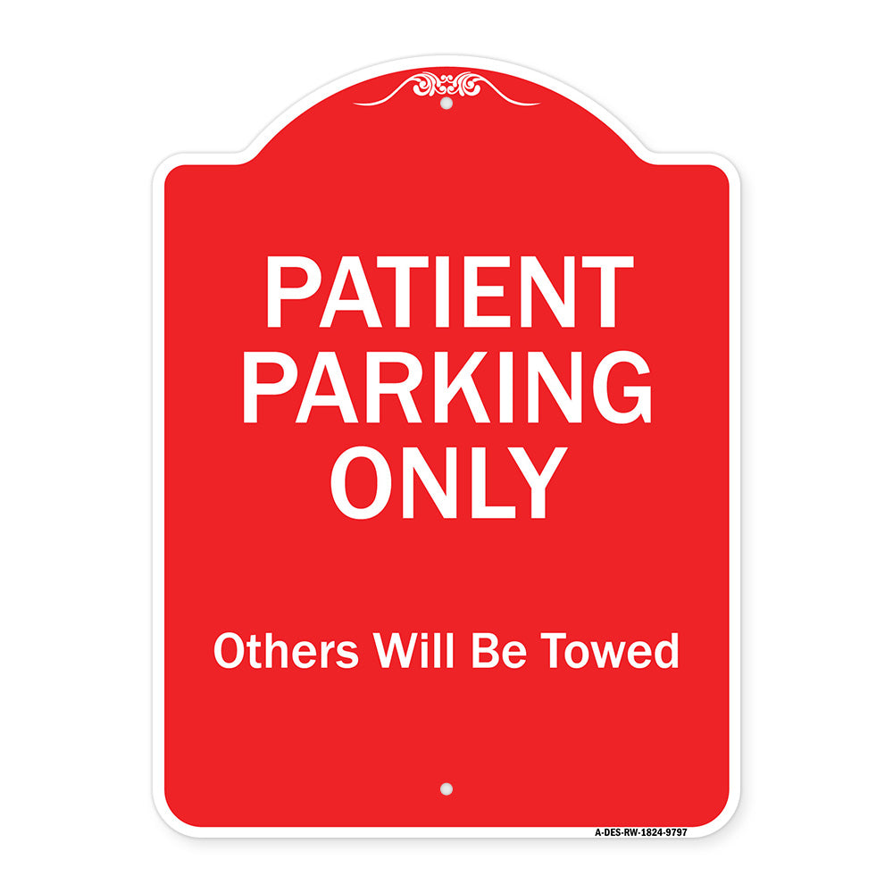 Patient Parking Only Others Will Be Towed