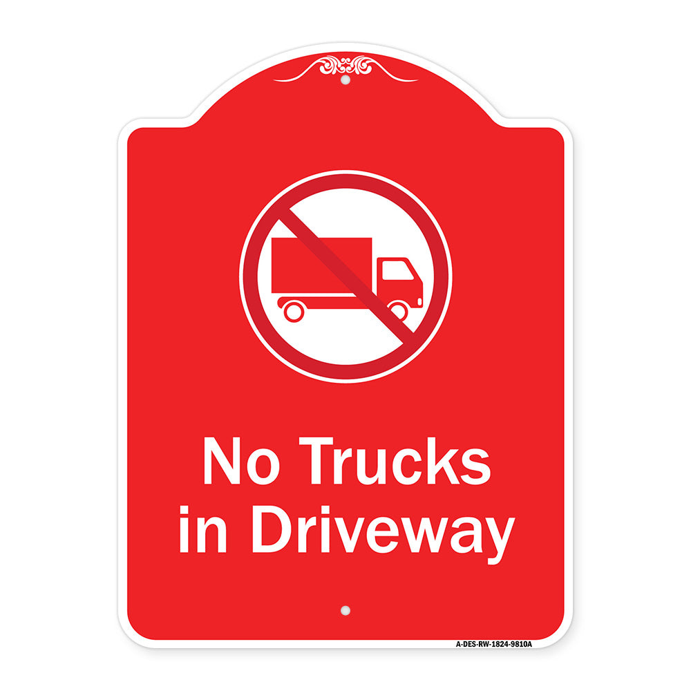 No Trucks In Driveway With Graphic
