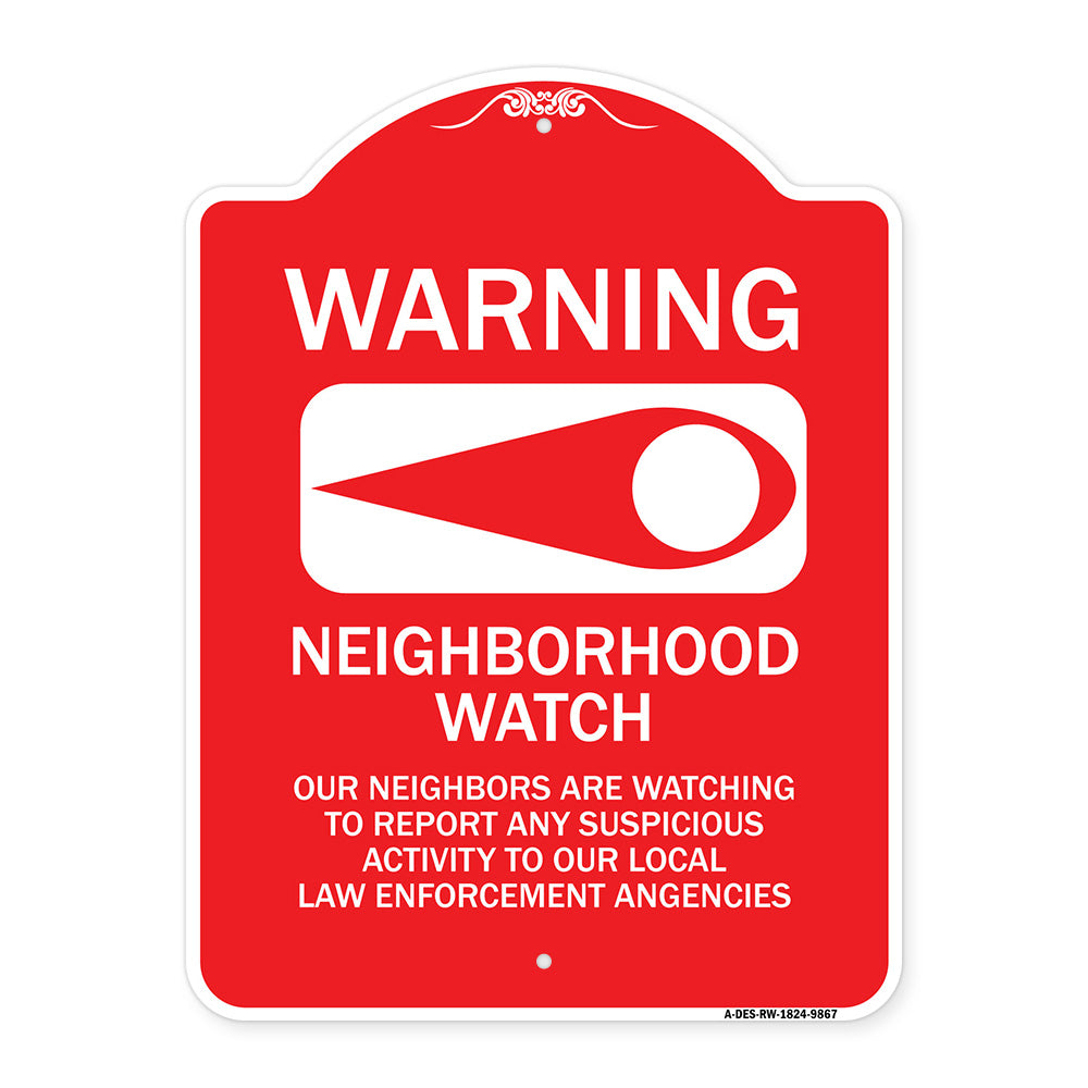 Warning - Our Neighbors Are Watching