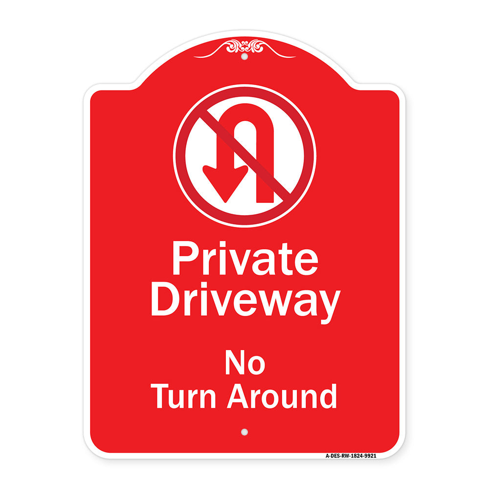Private Driveway, No Turn Around With Symbol