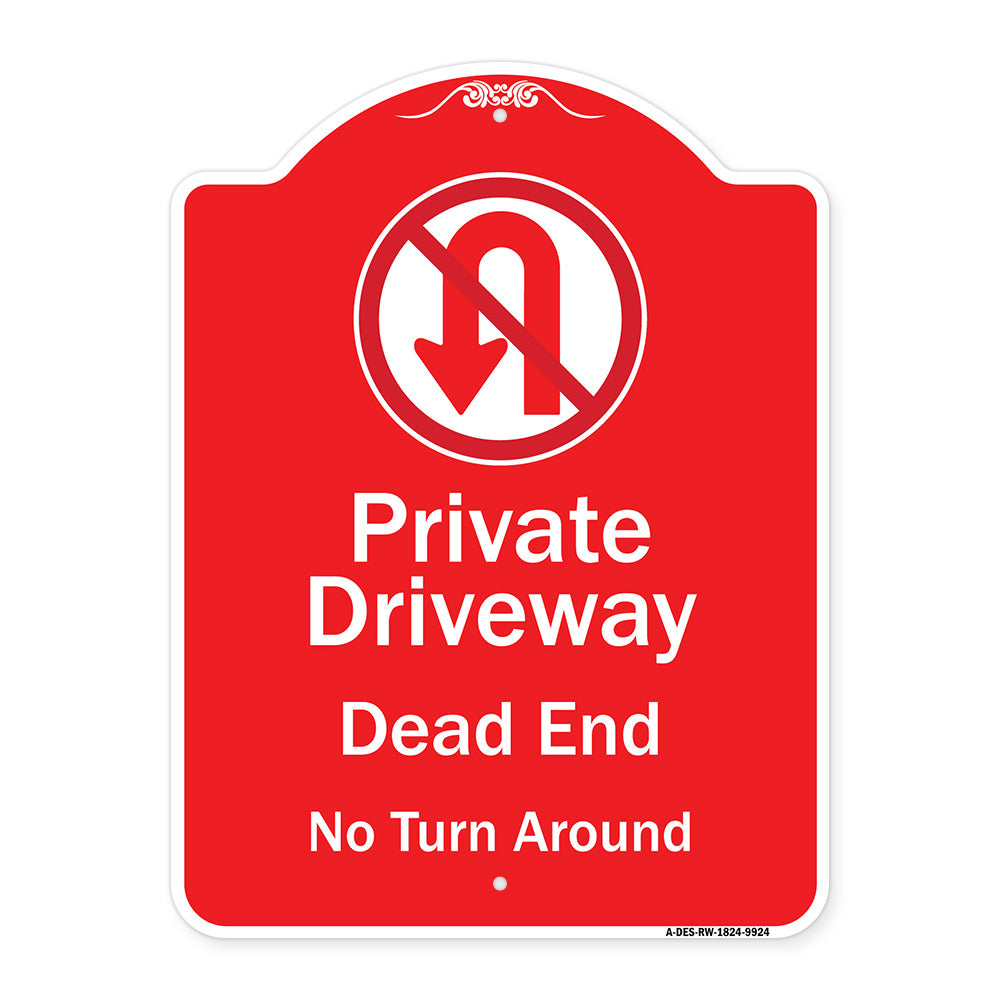 Private Driveway Dead End No Turn Around With Symbol