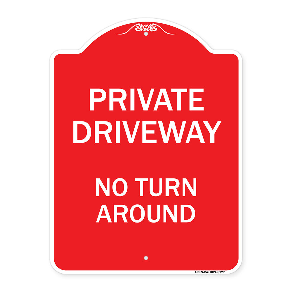 Private Driveway No Turn Around