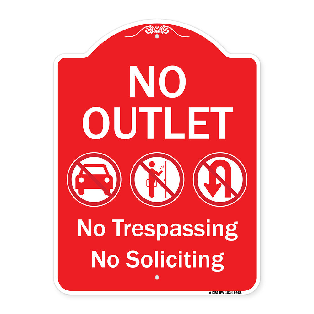 No Outlet No Trespassing Or Soliciting With No Car And No U-turn Symbols