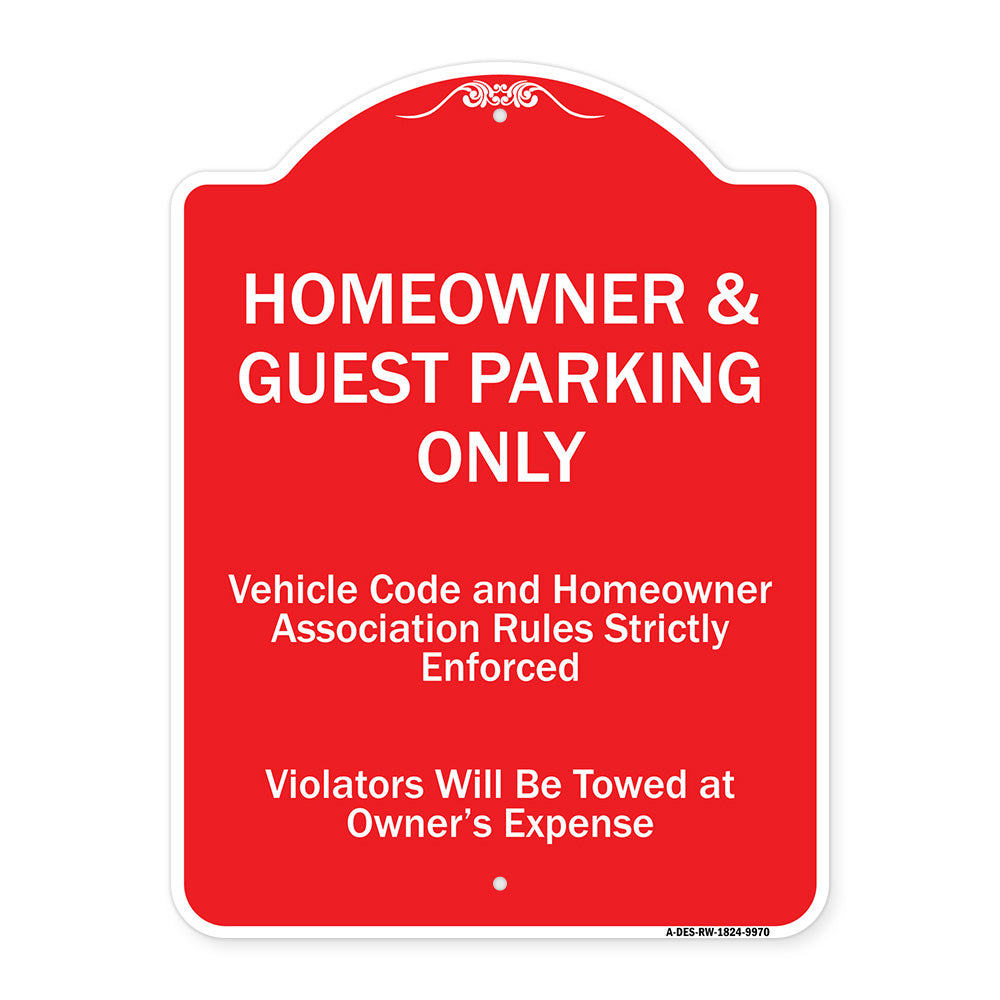 Homeowner & Guest Parking Only