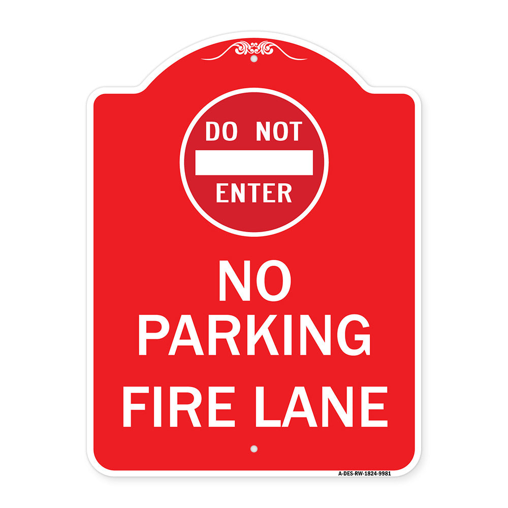 Do Not Enter, No Parking, Fire Lane With Graphic