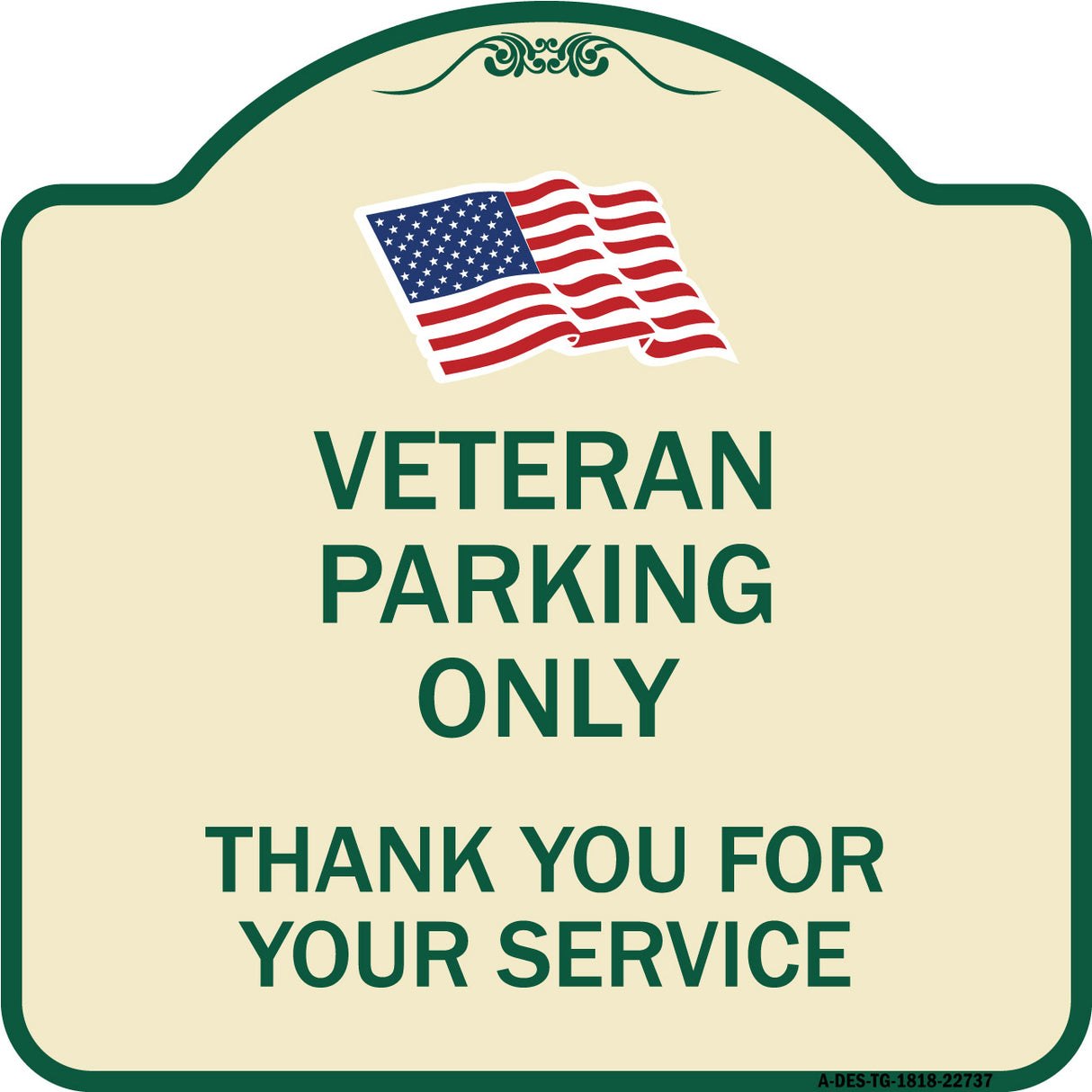 Veteran Parking Only Thank You for Your Service