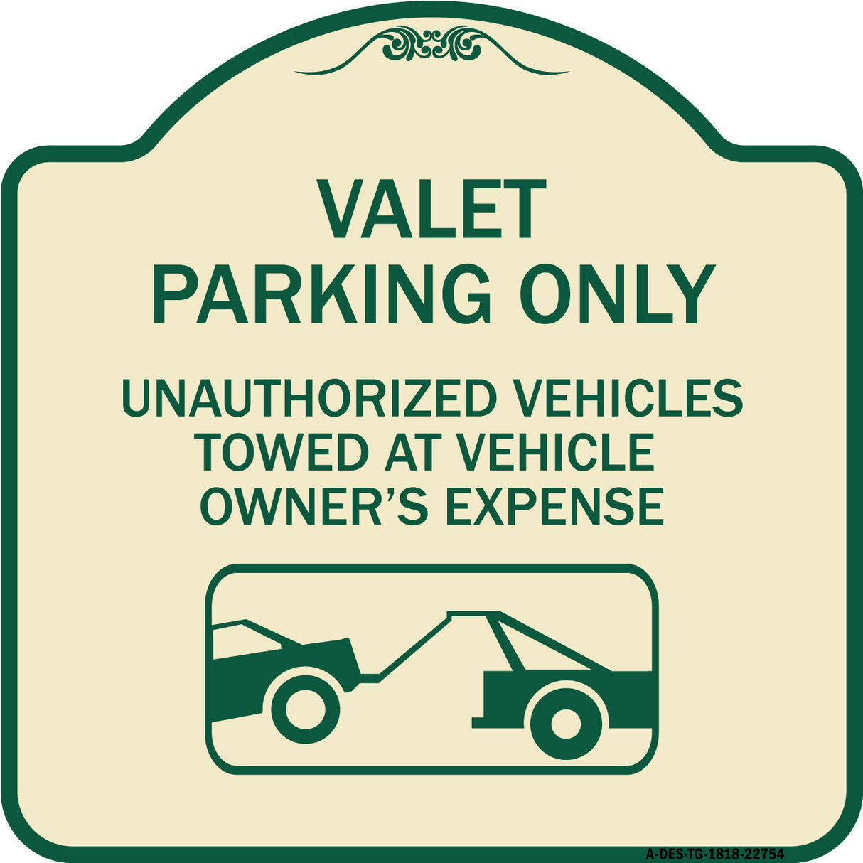 Valet Parking Only Unauthorized Vehicles Towed at Owner Expense with Graphic