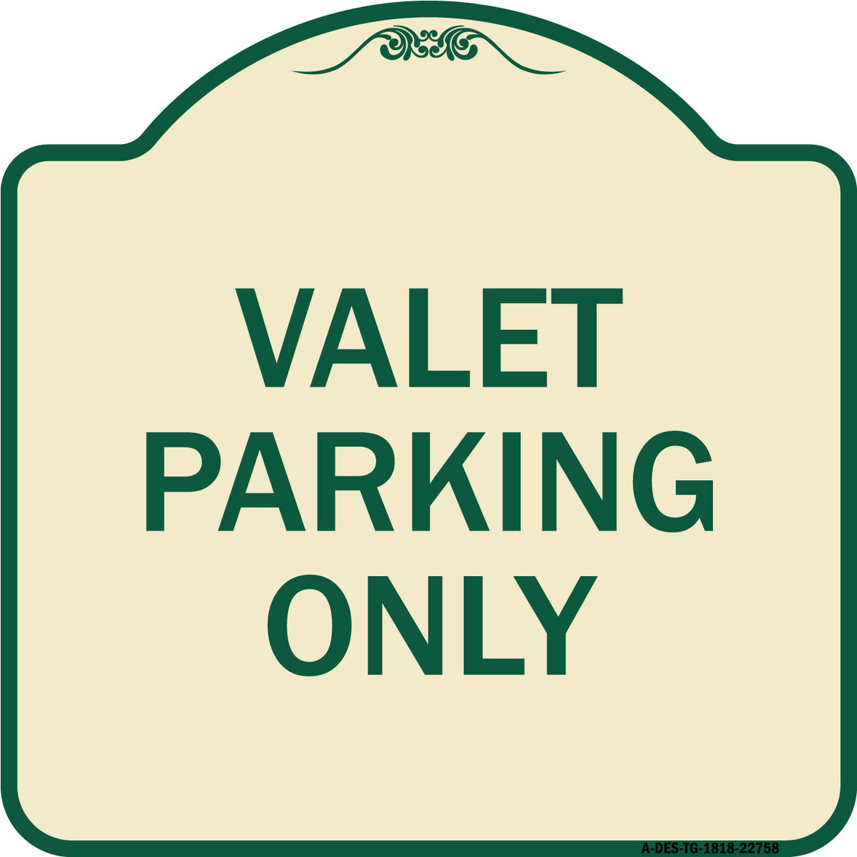 Valet Parking Only
