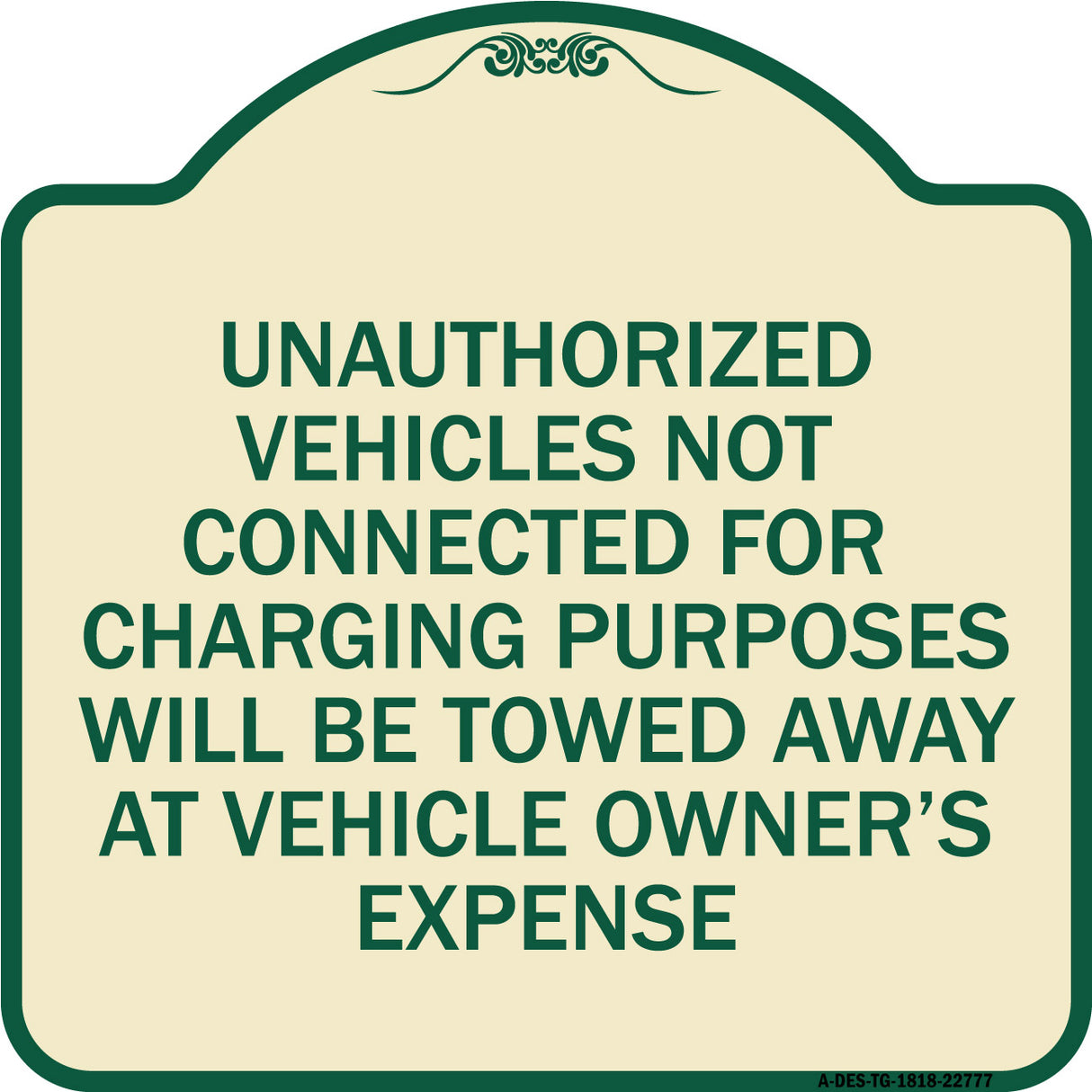 Unauthorized Vehicles Not Connected for Charging Purpose Will Be Towed