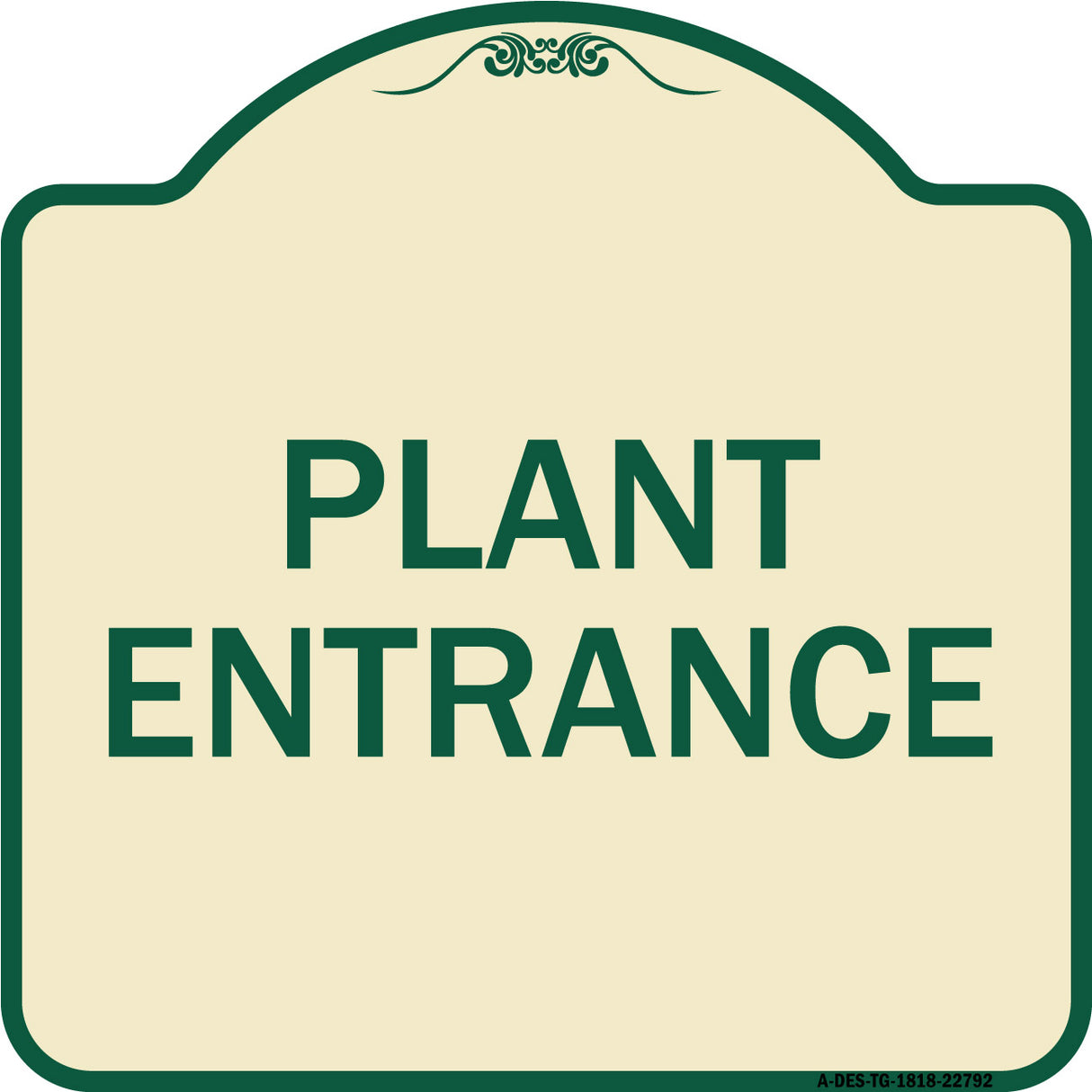 Traffic Entrance Sign Plant Entrance
