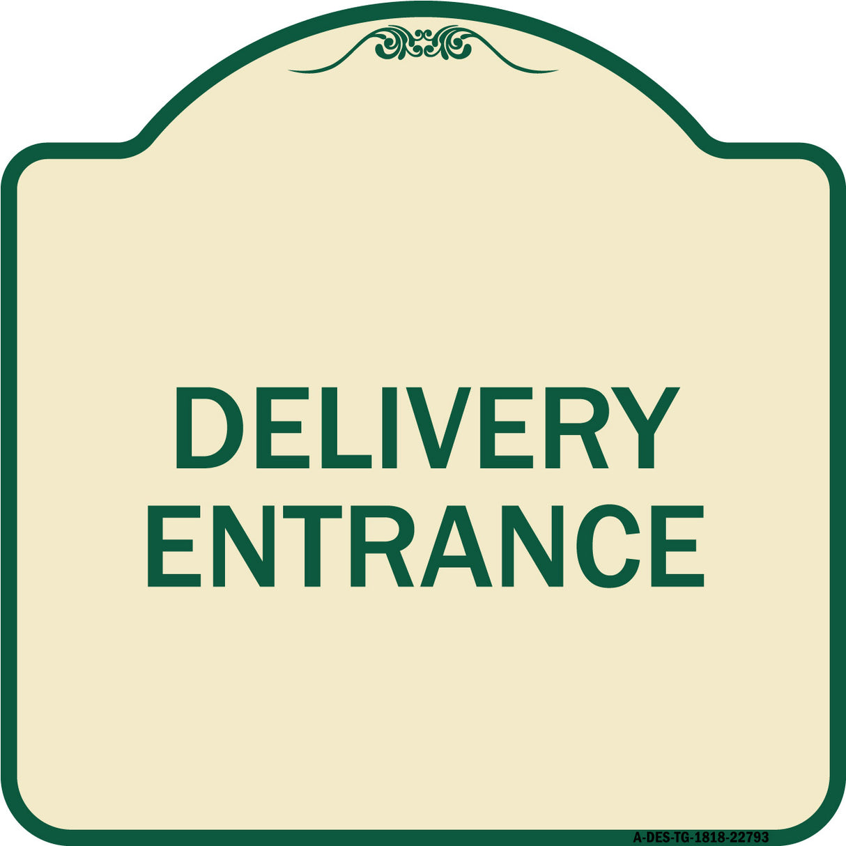 Traffic Entrance Sign Delivery Entrance