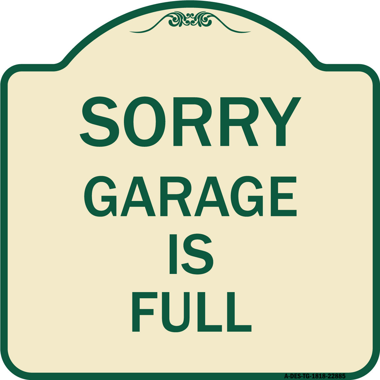 Sorry Garage Is Full