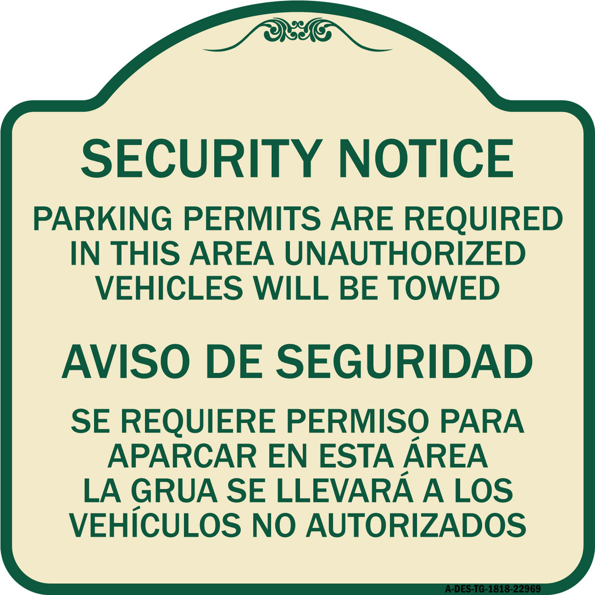 Parking Permits Are Required in This Area Unauthorized Vehicles Will Be Towed Aviso De Seguridad - Se Requiere Permiso Para Aparcar