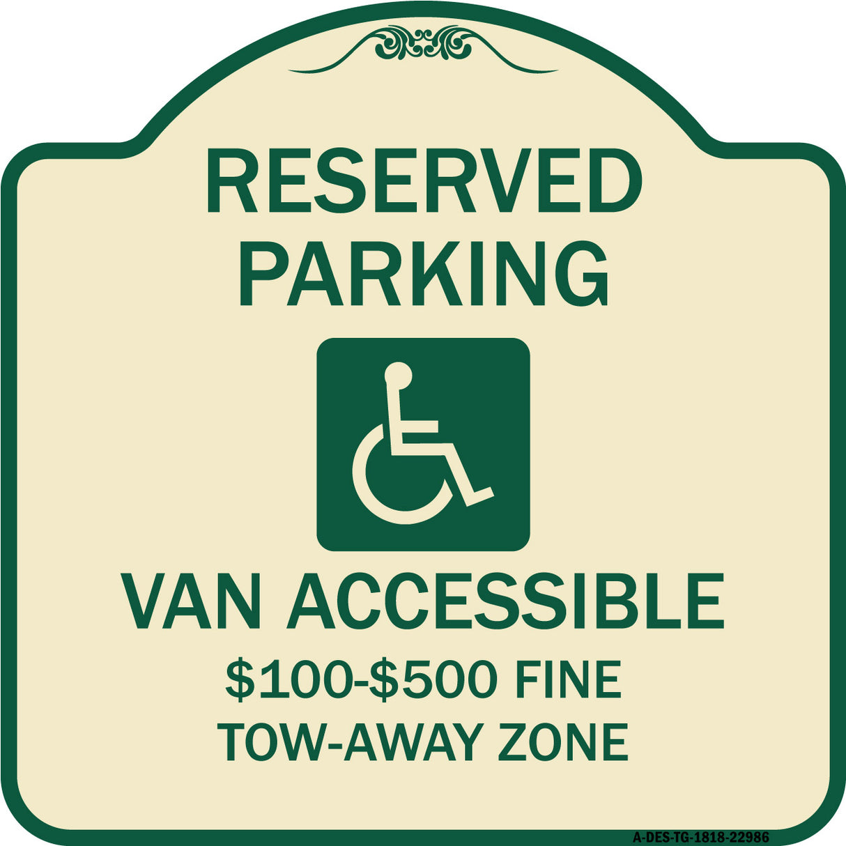 Reserved Parking Van Accessible $100-$500 Fine Tow Away Zone (With Graphic)