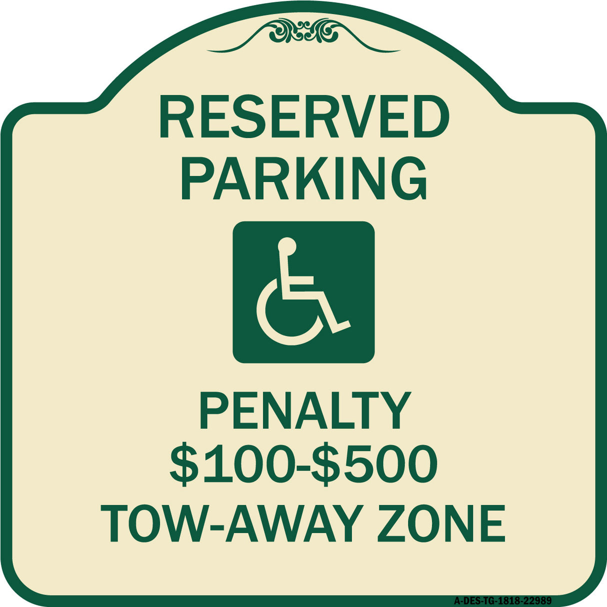 Reserved Parking Penalty $100 to $500 Tow-Away Zone with Symbol