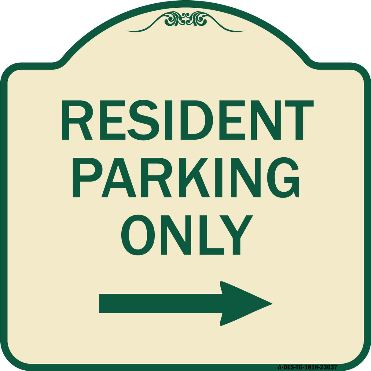 Reserved Parking Sign Resident Parking Only (With Right Arrow)