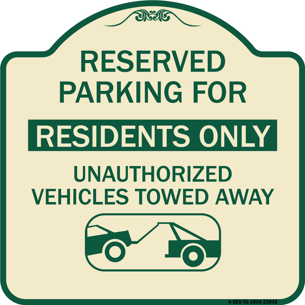 Reserved Parking Sign Reserved Parking for Residents Only Unauthorized Vehicles Towed Away (With Car Tow Graphic)
