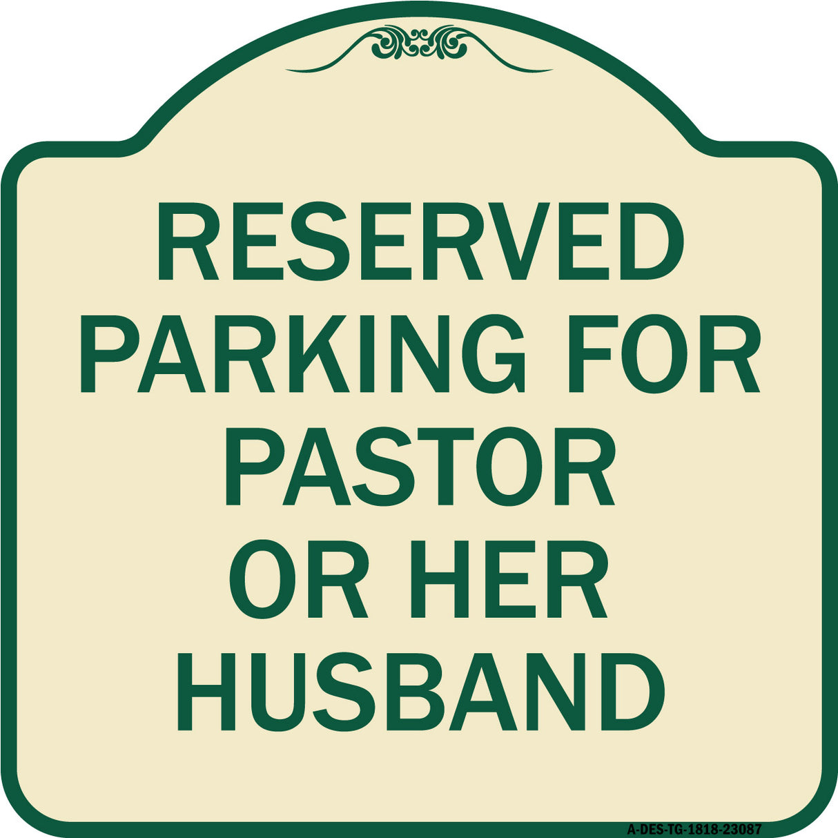 Reserved Parking for Pastor or Her Husband