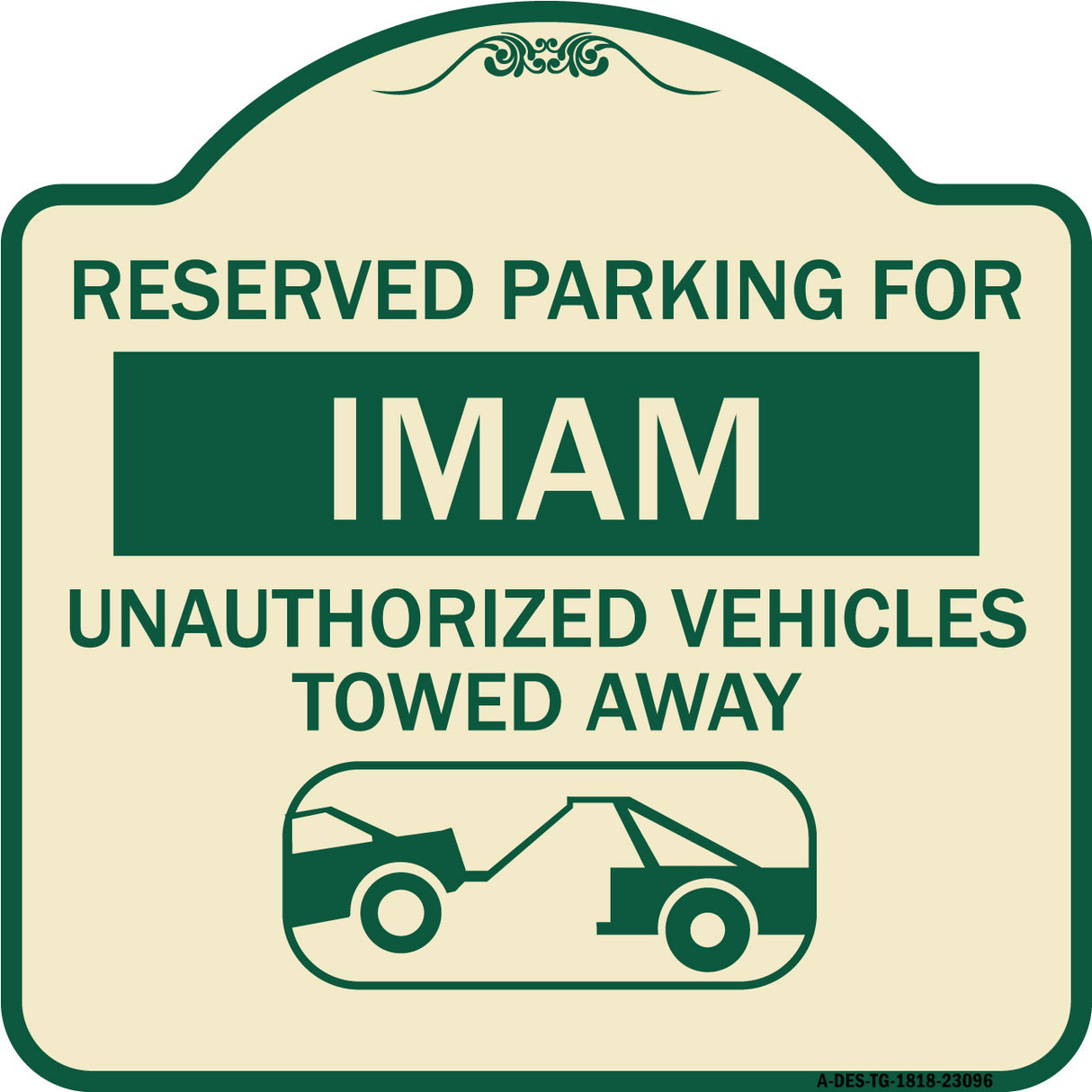 Reserved Parking for Imam Unauthorized Vehicles Towed Away (With Tow Away Graphic)