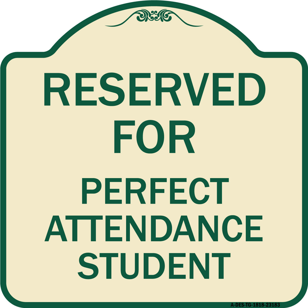 Reserved for Perfect Attendance Student