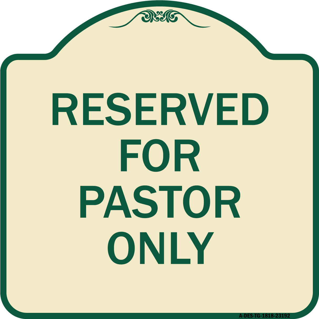 Reserved for Pastor Only
