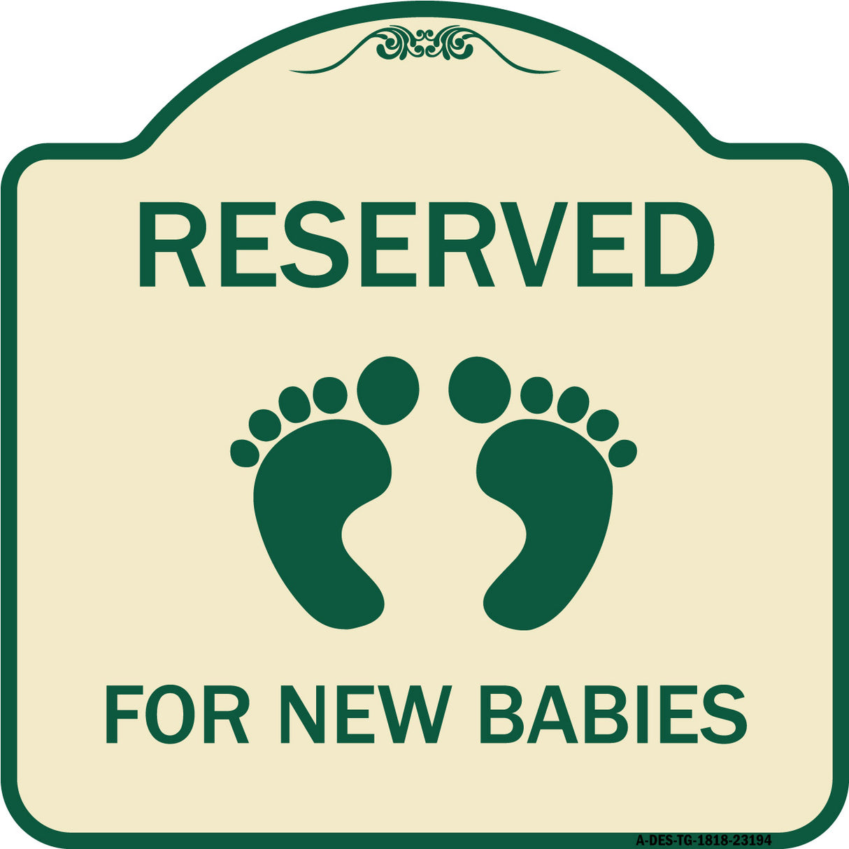 Reserved for New Babies with Symbol