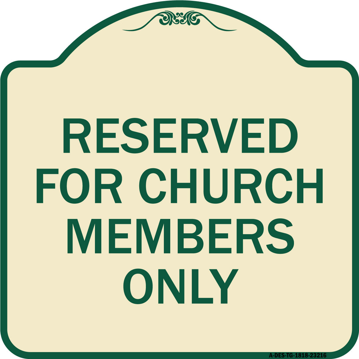 Reserved for Church Members Only