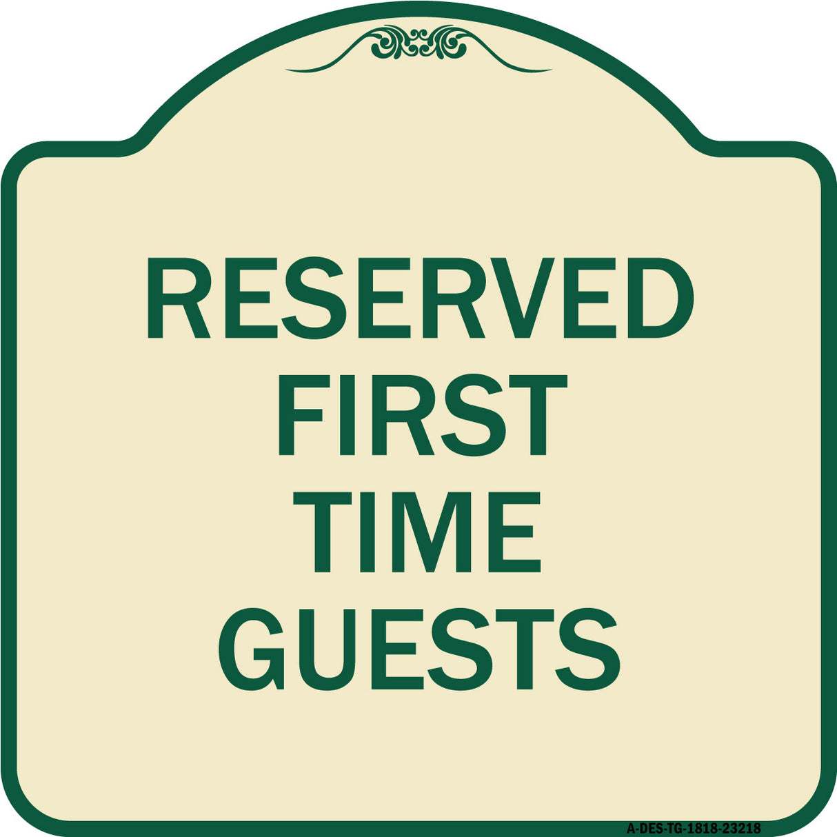 Reserved First Time Guests