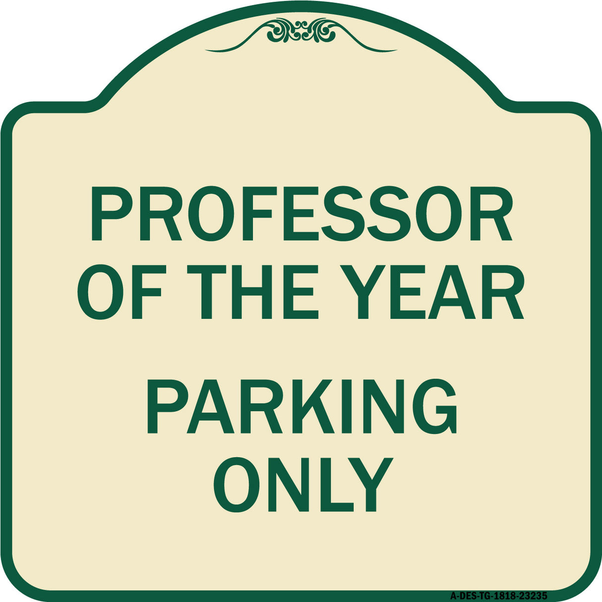 Professor of the Year Parking Only