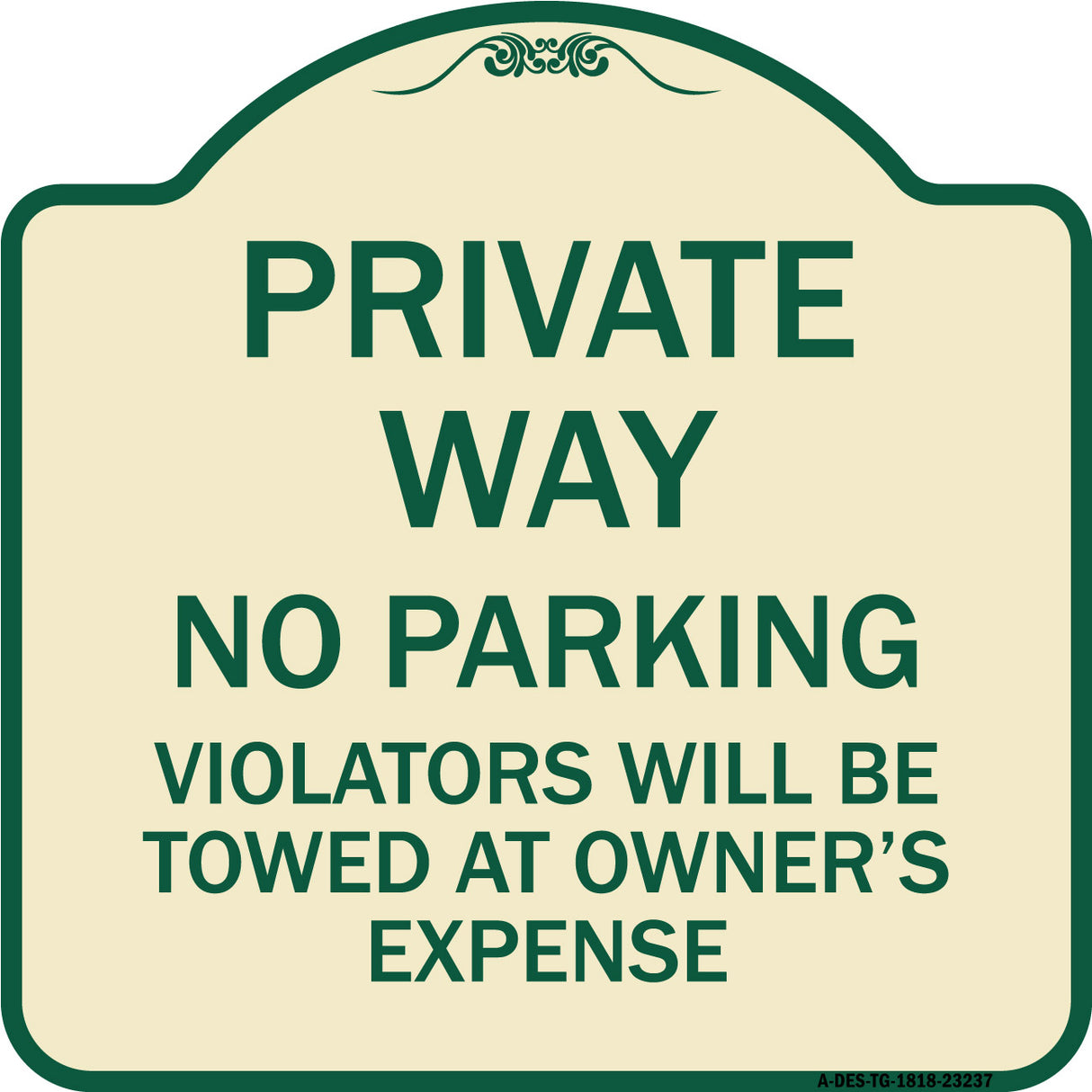 Private Way Violators Will Be Towed Away