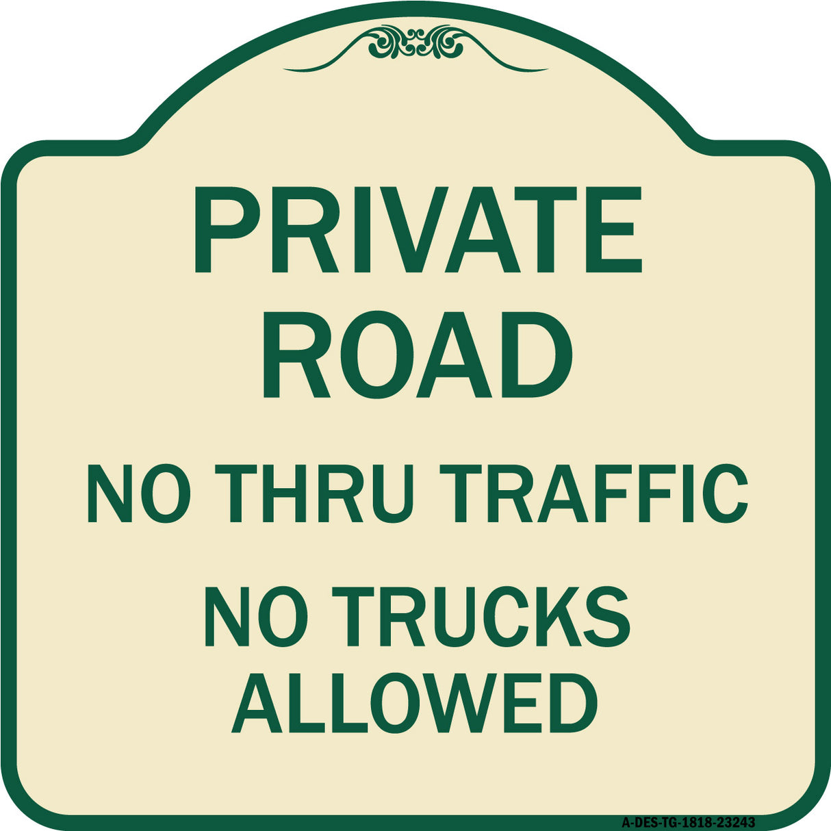Private Road No Thru Traffic No Trucks Allowed