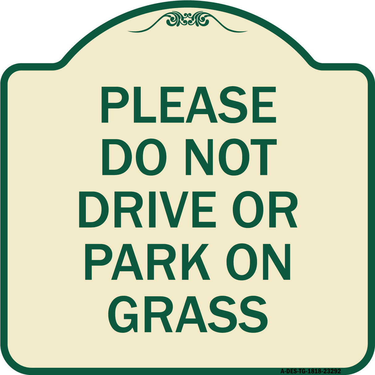 Please Do Not Drive or Park on Grass
