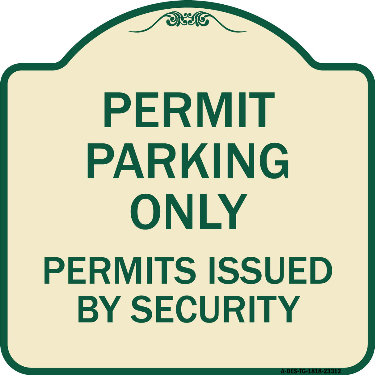Permit Parking Only Permits Issued by Security