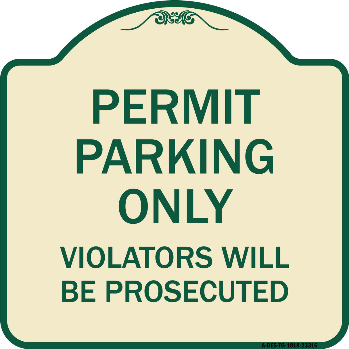 Permit Parking Only Violators Will Be Prosecuted