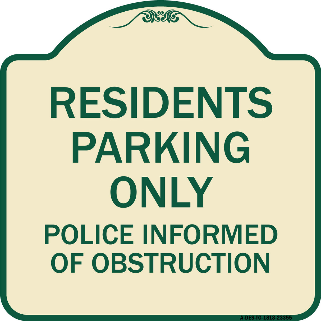 Parking Sign Residents Parking Only Police Informed of Obstruction