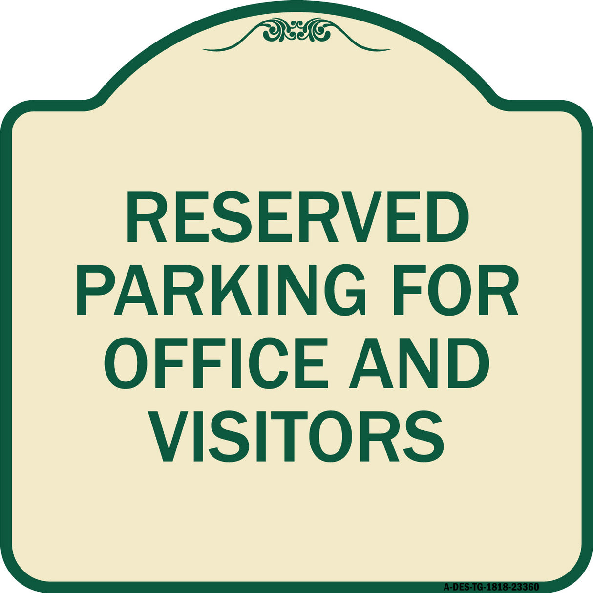 Parking Sign Reserved Parking for Office and Visitors