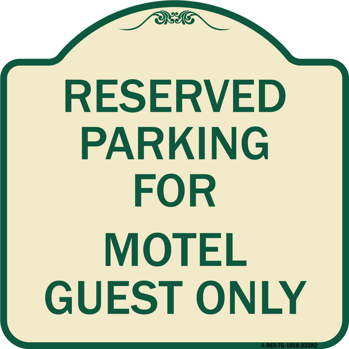 Parking Reserved for Motel Guest Only