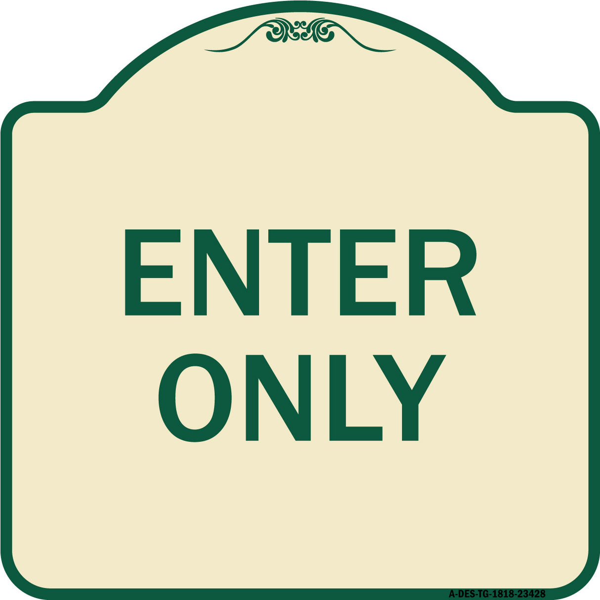 Parking Lot Sign Enter Only