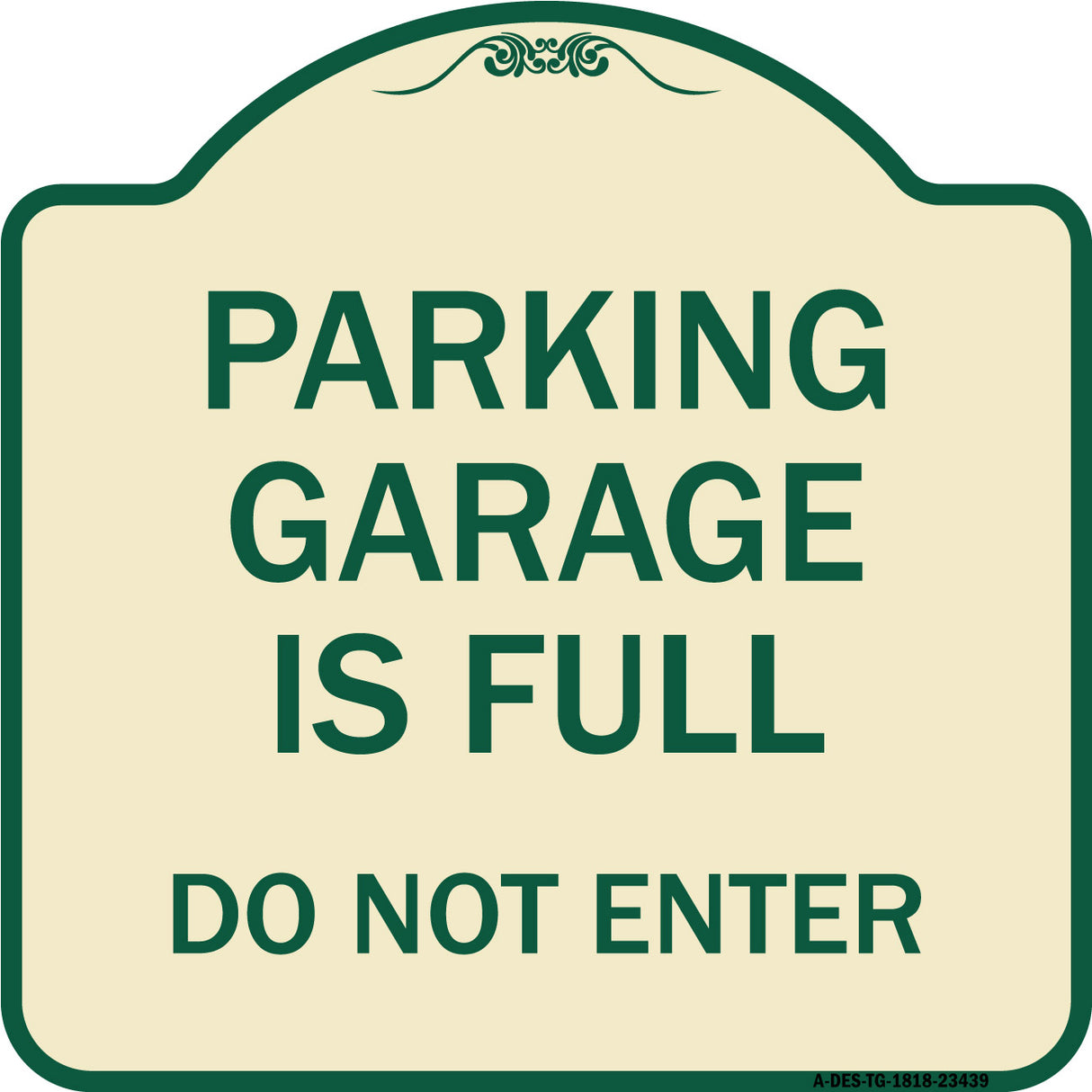 Parking Garage Is Full Do Not Enter