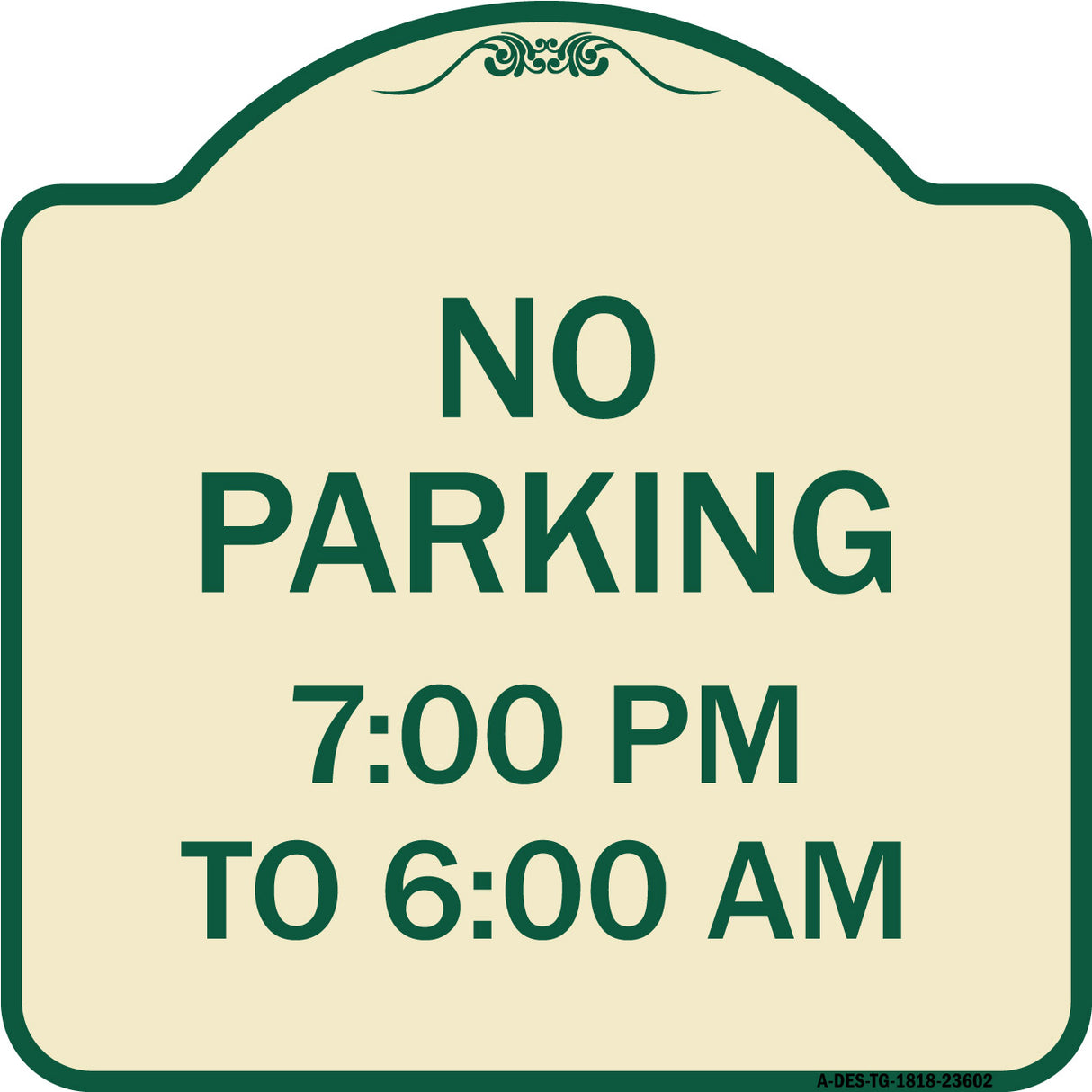 No Parking 7-00 Am to 6-00 Pm