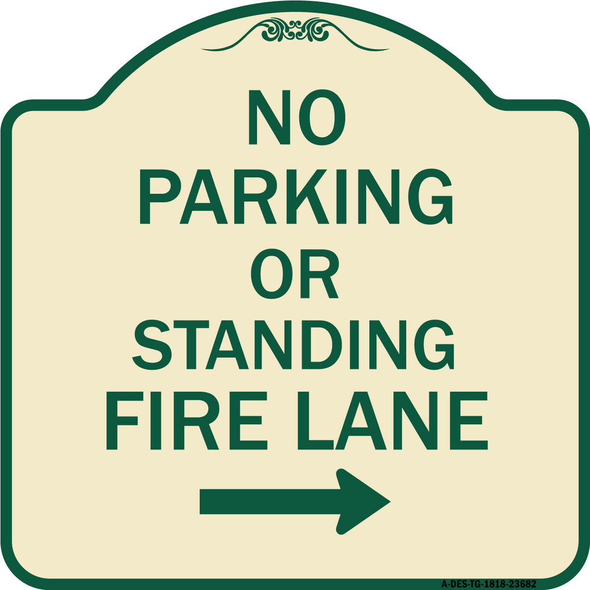 No Parking or Standing Fire Lane (With Right Arrow)